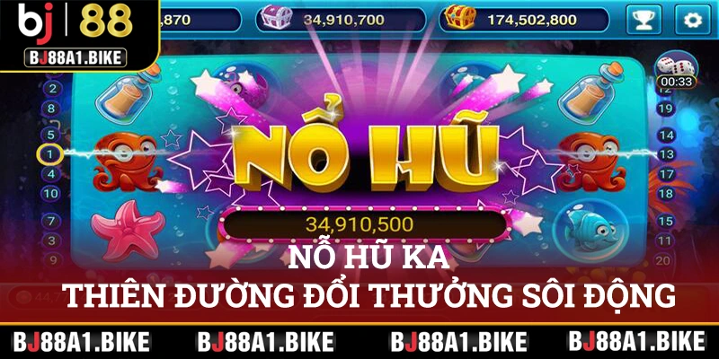 Nổ Hũ KA